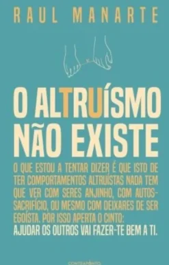 O Altruísmo Não Existe