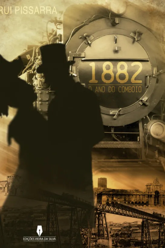 1882 - O Ano do Comboio