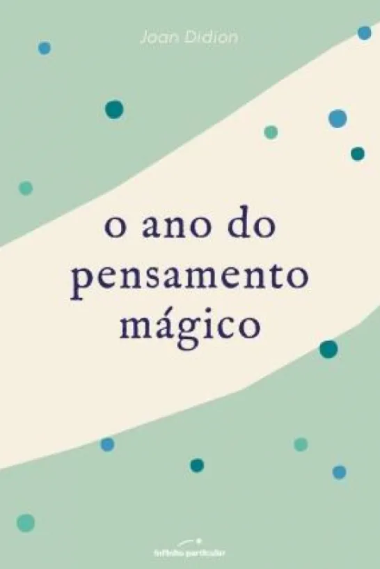 O Ano do Pensamento Mágico