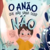 O Anão que Não Sabia Dizer Não