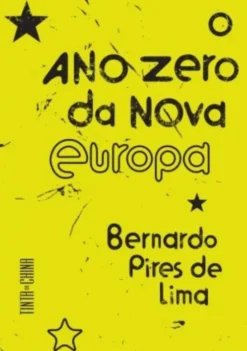 O Ano Zero da Nova Europa