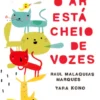 O Ar Está Cheio de Vozes