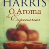 O Aroma das Especiarias