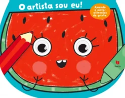 O Artista Sou Eu! - Aprendo a Pintar Alimentos da Quinta