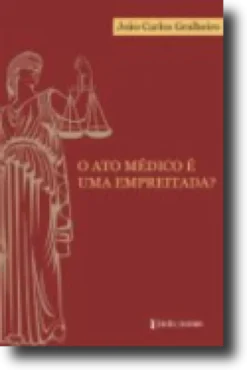O Ato Médico é uma Empreitada