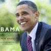 Obama: An Intimate Portrait: The Historic Presidency in Photographs