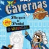 O Bando das Cavernas Heróis do Mundo 15 - Marquês de Pombal - O Musical