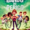 O Bando do Perigo