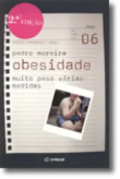 Obesidade - Muito Peso, Várias Medidas
