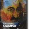 Obra Seleta de José Augusto Mourão - O Vento e o Fogo, A Palavra e o Sopro, O Espelho e o Eco