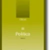 Obras III: política, Tomo 3