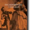 O Casamento e Outras Peças