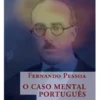 O Caso Mental Português