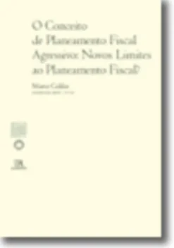 O Conceito de Planeamento Fiscal Agressivo: Novos Limites ao Planeamento Fiscal?