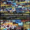 O Condomínio da Terra - Das Alterações Climáticas a uma Nova Concepção Jurídica do Planeta