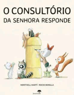 O Consultório da Senhora Responde