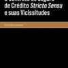O Contrato de Seguro de Crédito Stricto Sensu e suas Vicissitudes