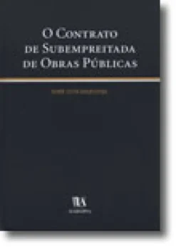 O Contrato de Subempreitada de Obras Públicas