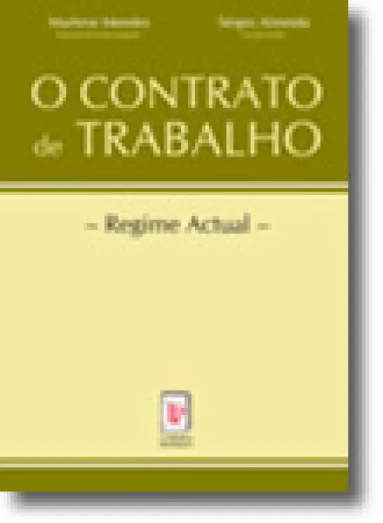 O Contrato de Trabalho Regime Actual