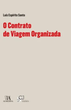 O Contrato de Viagem Organizada