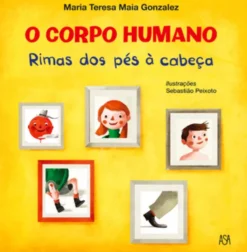 O Corpo Humano - Rimas dos Pés à Cabeça