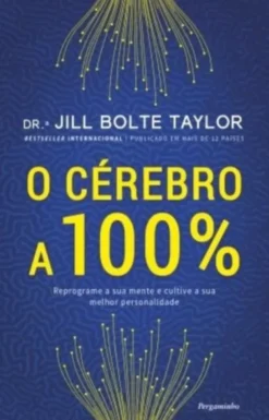 O Cérebro a 100%