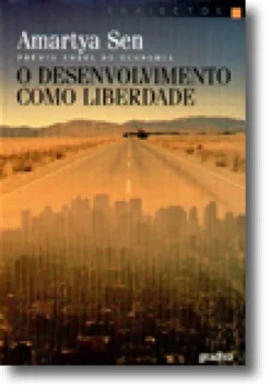 O Desenvolvimento como Liberdade