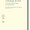O Direito à Dedução do IVA