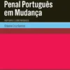 O Direito Processual Penal Português em Mudança- Rupturas e Continuidades