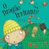 O Dragão Irritante