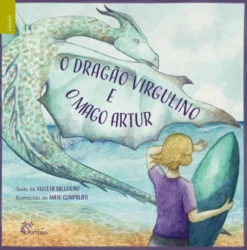 O dragão Virgulino e o mago Artur