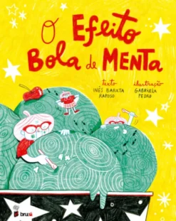 O Efeito Bola de Menta