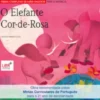 O ELEFANTE COR DE ROSA