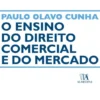 O Ensino do Direito Comercial e do Mercado