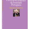 O Envelhecimento da Sociedade Portuguesa
