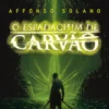 O Espadachim de Carvão