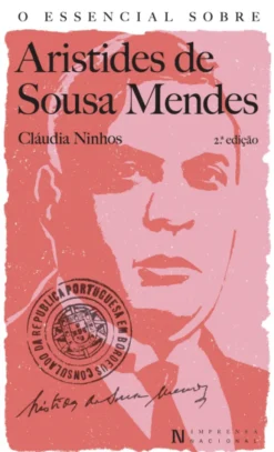 O Essencial sobre Aristides de Sousa Mendes