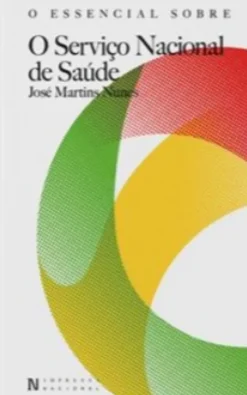 O Essencial sobre o Serviço Nacional de Saúde