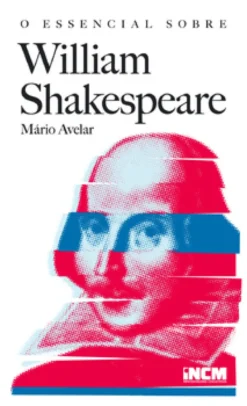 O Essencial sobre William Shakespeare