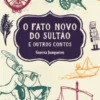 O Fato Novo do Sultão e Outros Contos