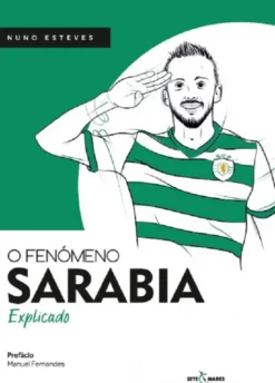 O Fenómeno Sarabia Explicado