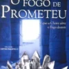 O Fogo de Prometeu - Trilogia O Ceptro Maldito #2