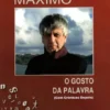 O Gosto da Palavra (Cem Crónicas Depois)
