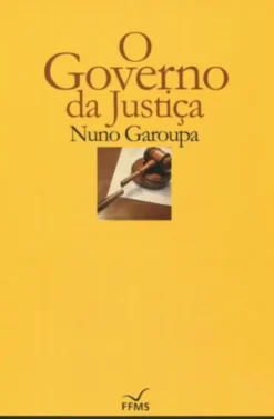 O Governo da Justiça (Cartonado)