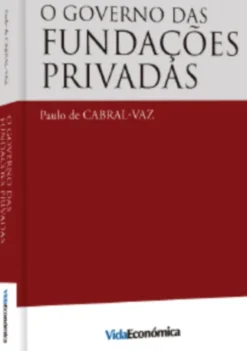 O Governo das Fundações Privadas