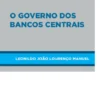 O Governo dos Bancos Centrais