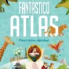 O Grande Fantástico Atlas