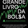 O Grande Livro da Bolsa - Vol. I