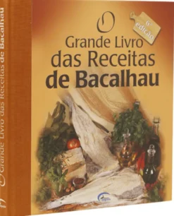 O Grande Livro das Receitas de Bacalhau