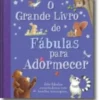 O Grande Livro de Fábulas para Adormecer